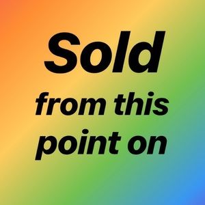 Sold from this point on